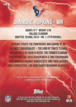 2015 Topps Fire - Into the Wild #ITW-DH DeAndre Hopkins Back