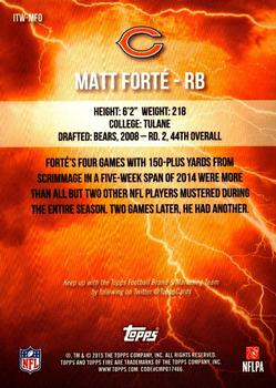 2015 Topps Fire - Into the Wild #ITW-MFO Matt Forté Back
