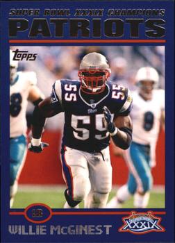 2005 Topps New England Patriots Super Bowl XXXIX Champions #7 Willie McGinest Front