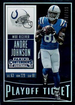 2015 Panini Contenders - Playoff Ticket #32 Andre Johnson Front