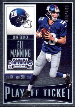 2015 Panini Contenders - Playoff Ticket #92 Eli Manning Front
