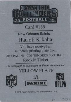 2015 Panini Contenders - Printing Plates Yellow #189 Hau'oli Kikaha Back
