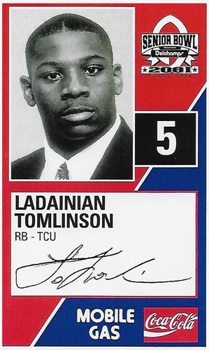 2001 Senior Bowl #NNO LaDainian Tomlinson Front