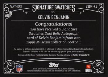 2015 Topps Museum Collection - Signatures Swatches Dual Relic Autographs #SSDR-KB Kelvin Benjamin Back