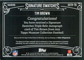 2015 Topps Museum Collection - Signatures Swatches Triple Relics #SSTR-TB Tim Brown Back