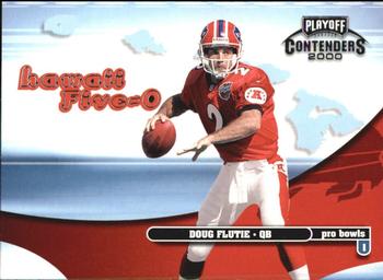 2000 Playoff Contenders - Hawaii 5-O #H50-4 Doug Flutie Front