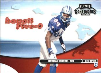 2000 Playoff Contenders - Hawaii 5-O #H50-13 Herman Moore Front