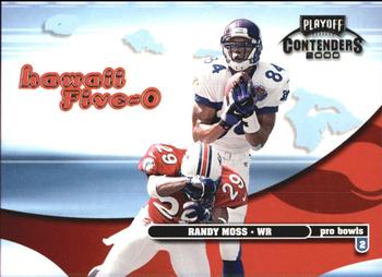 2000 Playoff Contenders - Hawaii 5-O #H50-24 Randy Moss Front