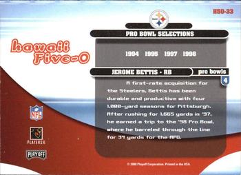 2000 Playoff Contenders - Hawaii 5-O #H50-33 Jerome Bettis Back