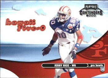 2000 Playoff Contenders - Hawaii 5-O #H50-35 Jerry Rice Front