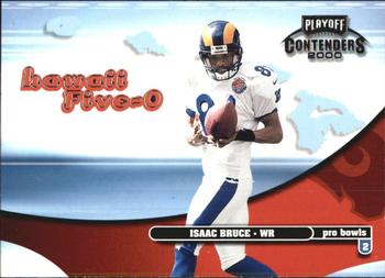 2000 Playoff Contenders - Hawaii 5-O #H50-40 Isaac Bruce Front
