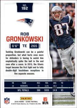 2016 Score - Scorecard #192 Rob Gronkowski Back