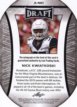 2016 Leaf Draft - Autographs #A-NK1 Nick Kwiatkoski Back