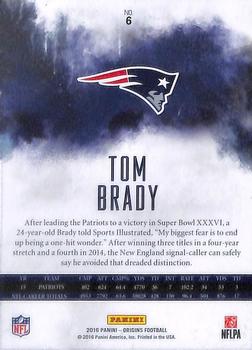 2016 Panini Origins #6 Tom Brady Back