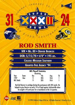 1998 Collector's Edge Super Bowl XXXII - Denver Broncos B Prefix #B5 Rod Smith Back