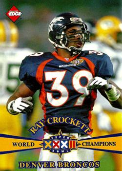 1998 Collector's Edge Super Bowl XXXII - Denver Broncos B Prefix #B6 Ray Crockett Front