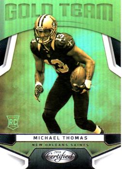 2016 Panini Certified - Gold Team #20 Michael Thomas Front