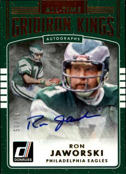 2016 Donruss - All-Time Gridiron Kings Autographs #5 Ron Jaworski Front
