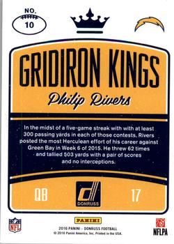 2016 Donruss - Gridiron Kings #10 Philip Rivers Back