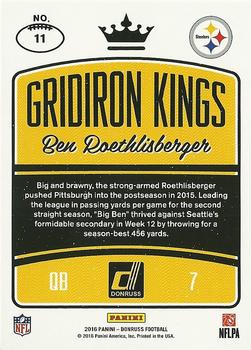 2016 Donruss - Gridiron Kings #11 Ben Roethlisberger Back