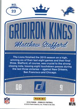 2016 Donruss - Gridiron Kings #23 Matthew Stafford Back