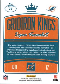 2016 Donruss - Gridiron Kings #33 Ryan Tannehill Back