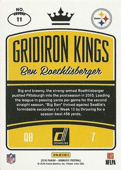 2016 Donruss - Gridiron Kings Studio #11 Ben Roethlisberger Back