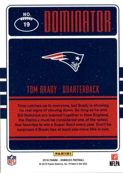 2016 Donruss - Dominator #19 Tom Brady Back