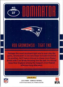 2016 Donruss - Dominator #37 Rob Gronkowski Back