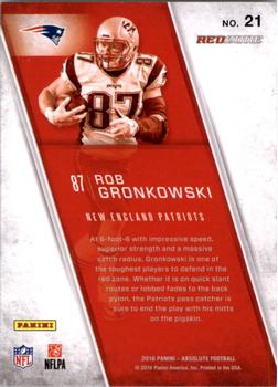 2016 Panini Absolute - Red Zone #21 Rob Gronkowski Back
