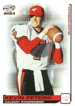 2003 Pacific  CFL - Red #18 Kevin Feterik Front
