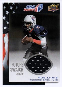 2014 Upper Deck USA Football - Future Swatch #50 Rob Ennis Front