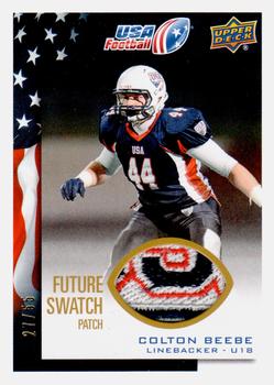 2014 Upper Deck USA Football - Future Swatch Patch #51 Colton Beebe Front