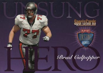 1998 Playoff Unsung Heroes #28 Brad Culpepper Front