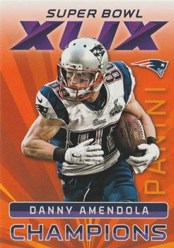 2015 Panini Super Bowl XLIX New England Patriots #6 Danny Amendola Front
