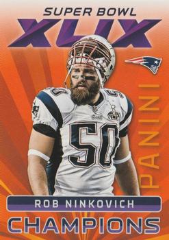 2015 Panini Super Bowl XLIX New England Patriots #10 Rob Ninkovich Front