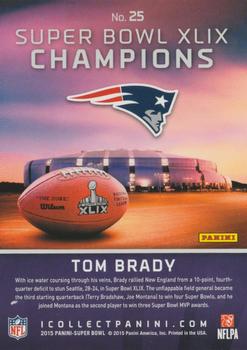 2015 Panini Super Bowl XLIX New England Patriots #25 Tom Brady Back