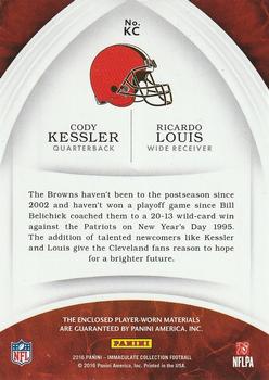 2016 Panini Immaculate Collection - Immaculate Dual Jerseys #KC Cody Kessler / Ricardo Louis Back