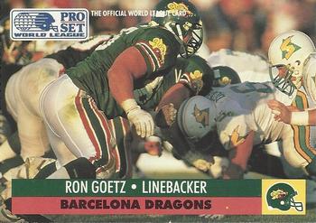 1991 Pro Set WLAF #36 Ron Goetz Front
