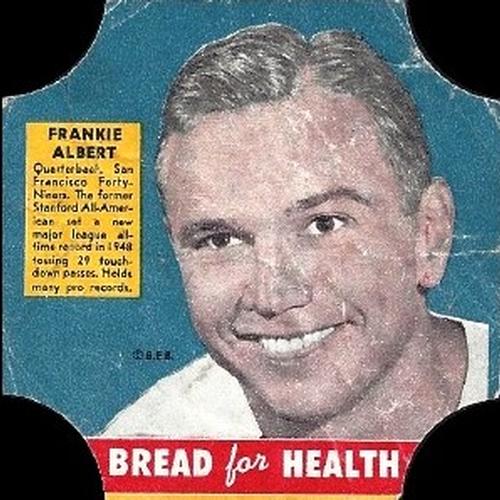 1950 Fischer's Bread for Health #NNO Frankie Albert Front