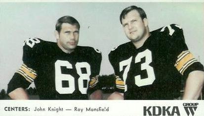 1968 KDKA Pittsburgh Steelers #NNO John Knight / Ray Mansfield Front