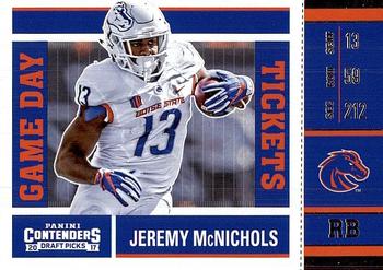 2017 Panini Contenders Draft Picks - Game Day Tickets #27 Jeremy McNichols Front