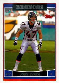 2006 Topps Denver Broncos #DEN3 John Lynch Front