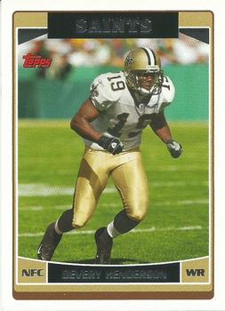 2006 Topps New Orleans Saints #NO10 Devery Henderson Front