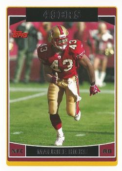 2006 Topps San Francisco 49ers #SF9 Maurice Hicks Front