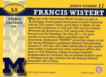2002 TK Legacy Michigan Wolverines #L5 Francis Wistert Back