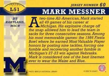 2002 TK Legacy Michigan Wolverines #L51 Mark Messner Back