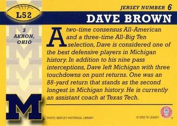 2002 TK Legacy Michigan Wolverines #L52 Dave Brown Back