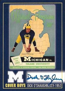 2002 TK Legacy Michigan Wolverines - Cover Boys Autographs #MC6 Dick O'Shaughnessy Front