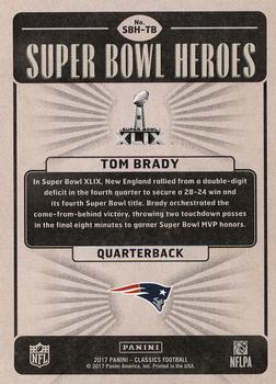 2017 Panini Classics - Super Bowl Heroes #SBH-TB Tom Brady Back